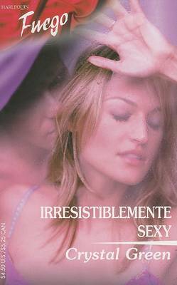Book cover for Irresistiblemente Sexy