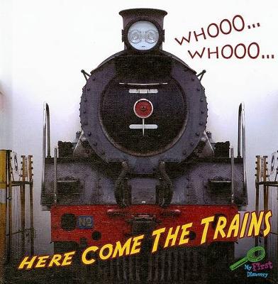 Cover of Whooo, Whooo... Here Come the Trains