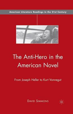 Cover of The Anti-Hero in the American Novel