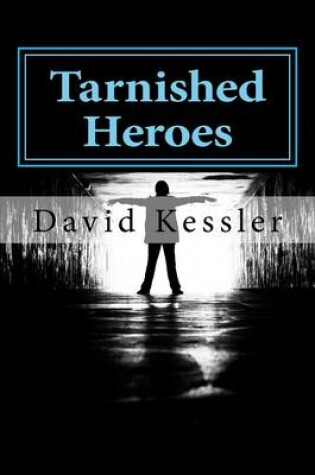 Cover of Tarnished Heroes