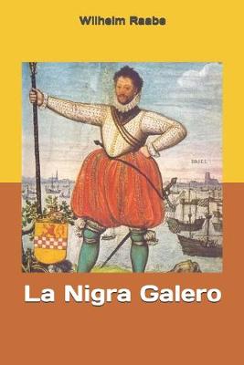 Book cover for La Nigra Galero