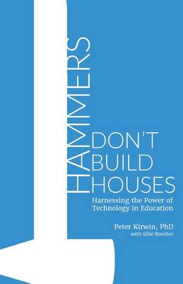 Book cover for Hammers Don't Build Houses