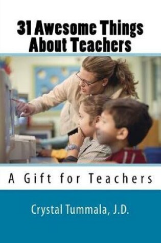 Cover of 31 Awesome Things About Teachers