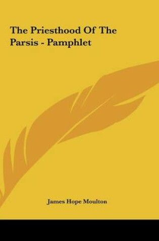 Cover of The Priesthood of the Parsis - Pamphlet