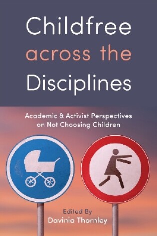 Cover of Childfree across the Disciplines