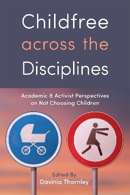 Book cover for Childfree across the Disciplines