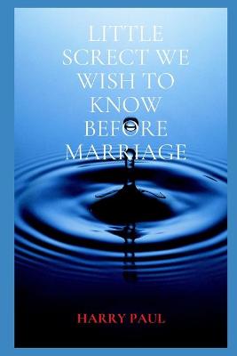 Book cover for Little Screct We Wish to Know Before Marriage