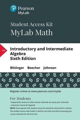 Book cover for MyLab Math with Pearson eText -- 24 Month Standalone Access Card -- for Introductory and Intermediate Algebra