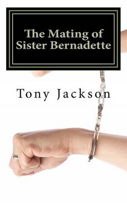 Book cover for The Mating of Sister Bernadette