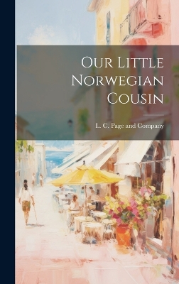 Book cover for Our Little Norwegian Cousin