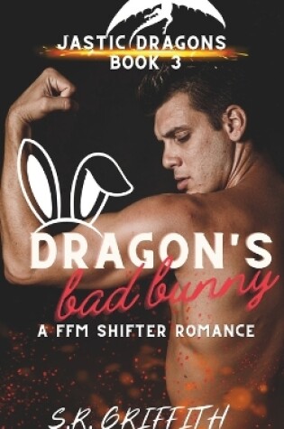 Cover of Dragon's Bad Bunny