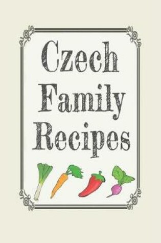 Cover of Czech family recipes