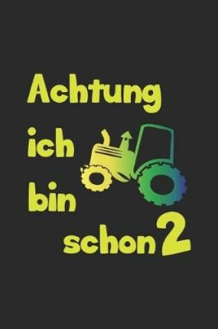 Cover of Achtung ich bin schon 2