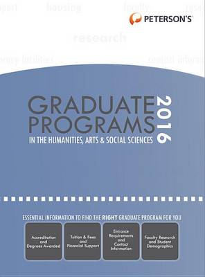Book cover for Graduate Programs in the Humanities, Arts & Social Sciences 2016
