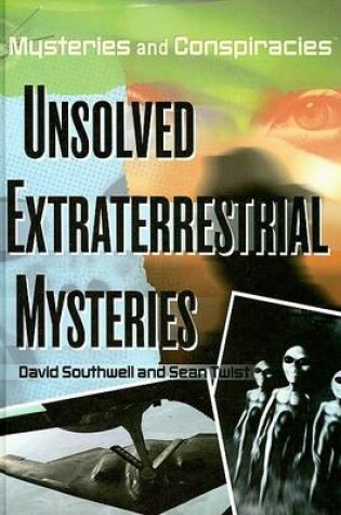 Cover of Unsolved Extraterrestrial Mysteries