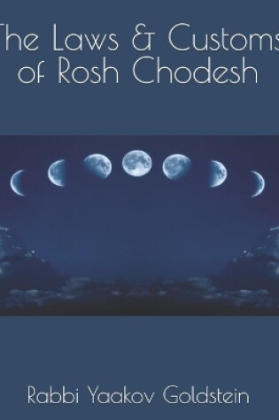 Cover of The Laws & Customs of Rosh Chodesh