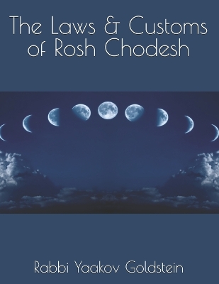 Book cover for The Laws & Customs of Rosh Chodesh