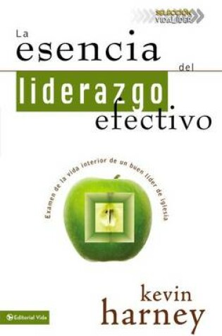 Cover of La esencia del liderazgo efectivo