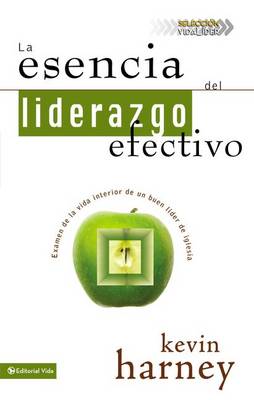 Book cover for La esencia del liderazgo efectivo