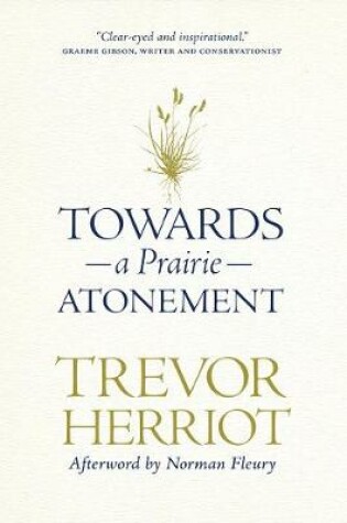 Cover of Towards a Prairie Atonement