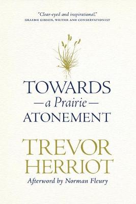 Cover of Towards a Prairie Atonement