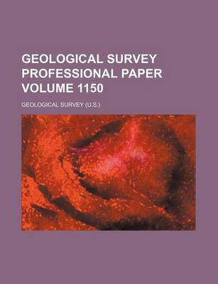 Book cover for Geological Survey Professional Paper Volume 1150