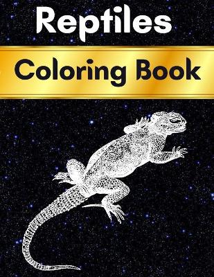 Book cover for Reptiles Coloring Book