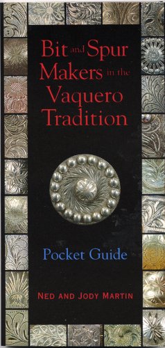 Book cover for Bit and Spur Makers in the Vaquero Tradition