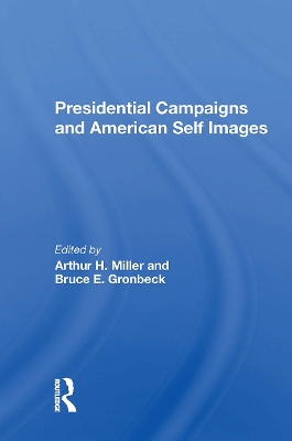 Book cover for Presidential Campaigns And American Self Images