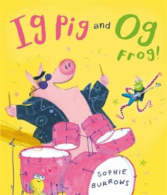 Book cover for Ig Pig and Og Frog!