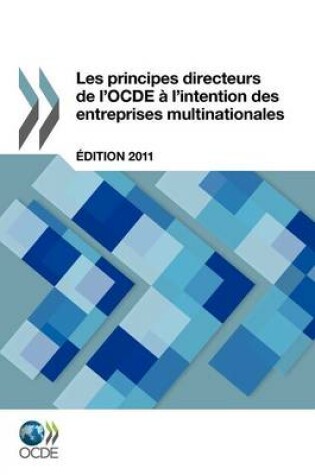 Cover of Les principes directeurs de l'OCDE a l'intention des entreprises multinationales