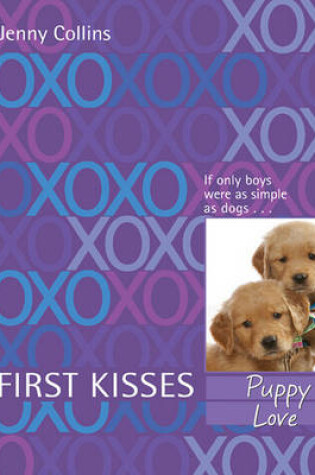 Cover of First Kisses 3: Puppy Love