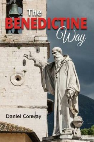 Cover of The Benedictine Way