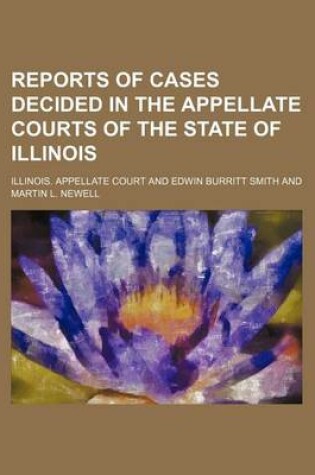 Cover of Reports of Cases Decided in the Appellate Courts of the State of Illinois (Volume 28)