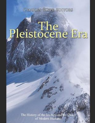 Cover of The Pleistocene Era