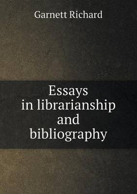 Book cover for Essays in librarianship and bibliography