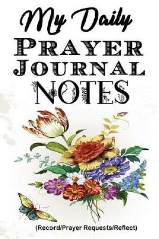 Cover of My Daily Prayer Journal Notes