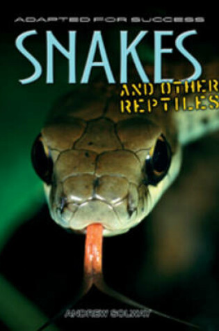 Cover of Snakes and other reptiles