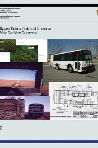 Cover of Tallgrass Prairie National Preserve Vehicle Decision Document