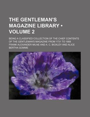Book cover for The Gentleman's Magazine Library (Volume 2); Being a Classified Collection of the Chief Contents of the Gentleman's Magazine from 1731 to 1868