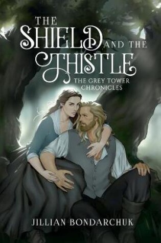 Cover of The Shield and the Thistle