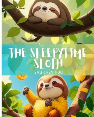 Book cover for The Sleepytime Sloth