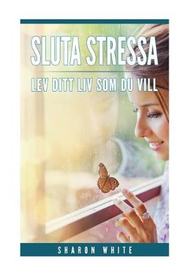 Book cover for Sluta stressa