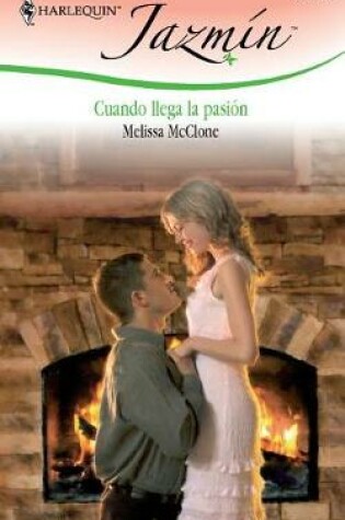 Cover of Cuando Llega La Pasi�n