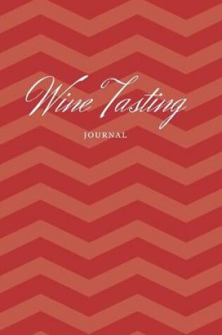 Cover of Wine Tasting Journal