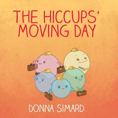 Book cover for The Hiccups' Moving Day