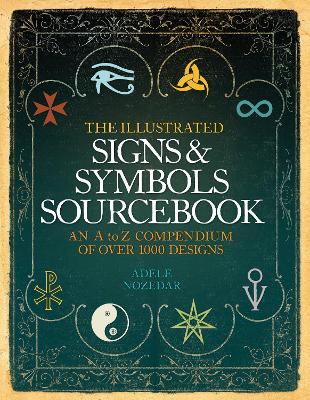 Book cover for The Illustrated Signs and Symbols Sourcebook