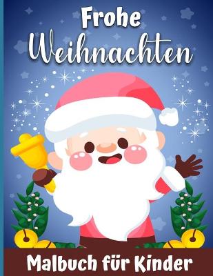 Book cover for Ein frohes Weihnachts-Malbuch für Kinder