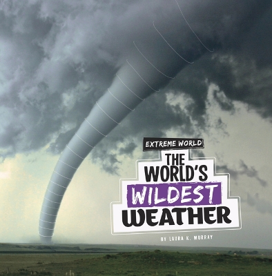 Book cover for The World's Wildest Weather