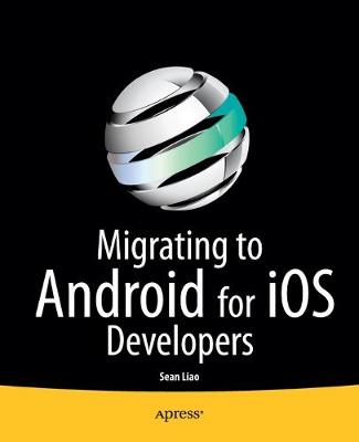 Book cover for Migrating to Android for iOS Developers